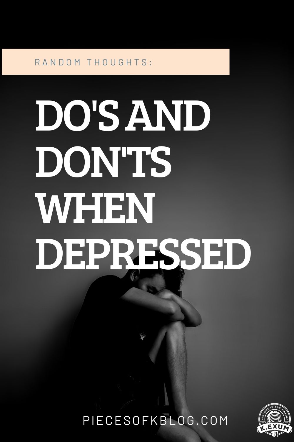 Do’s and Don’ts When Depressed