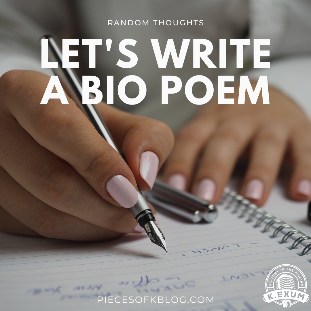 Let’s Write A Bio Poem