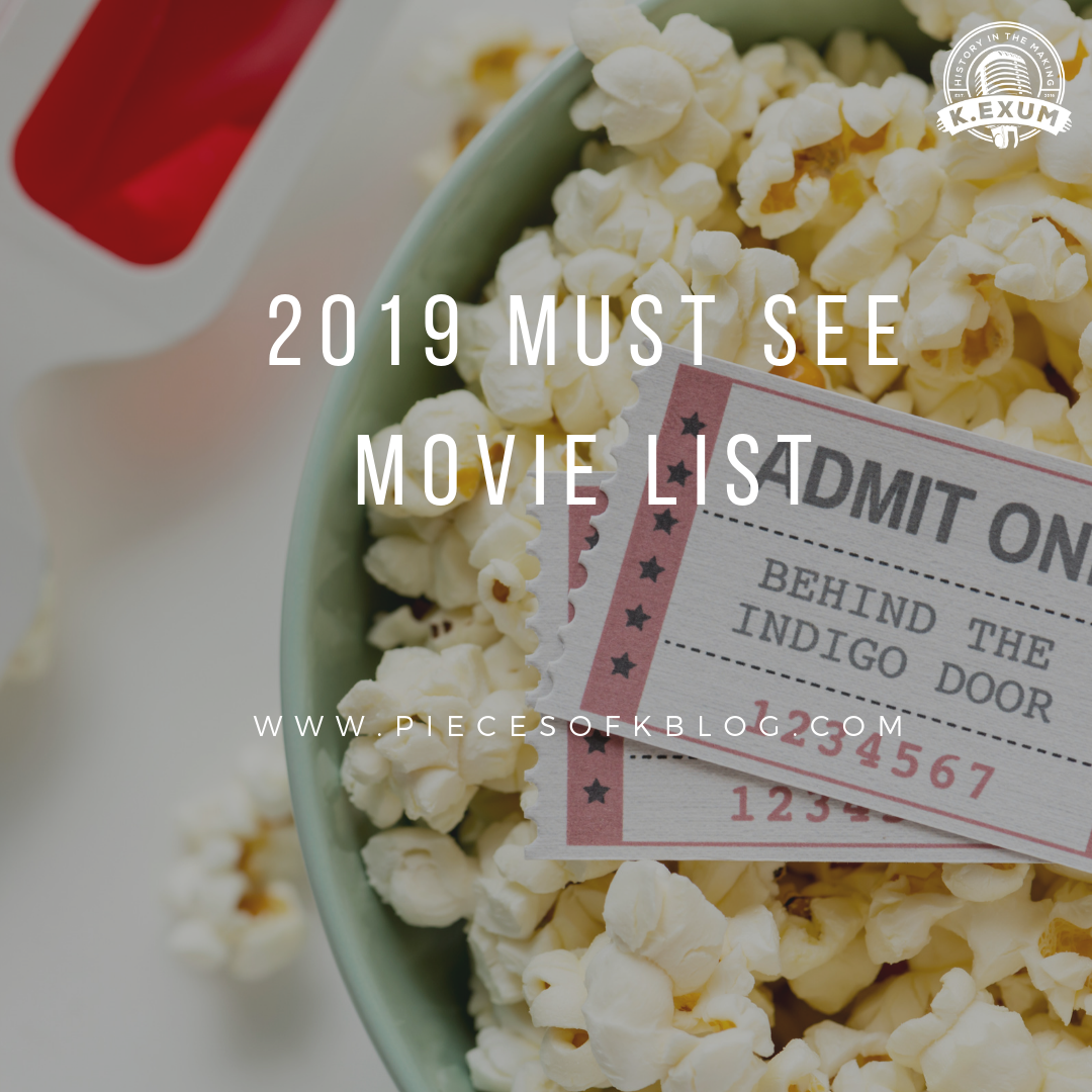 2019 Must See Movie List